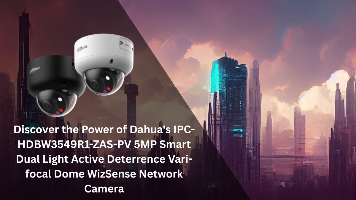 Discover the Power of Dahua's IPC-HDBW3549R1-ZAS-PV 5MP Smart Dual Light Active Deterrence Vari-focal Dome WizSense Network Camera