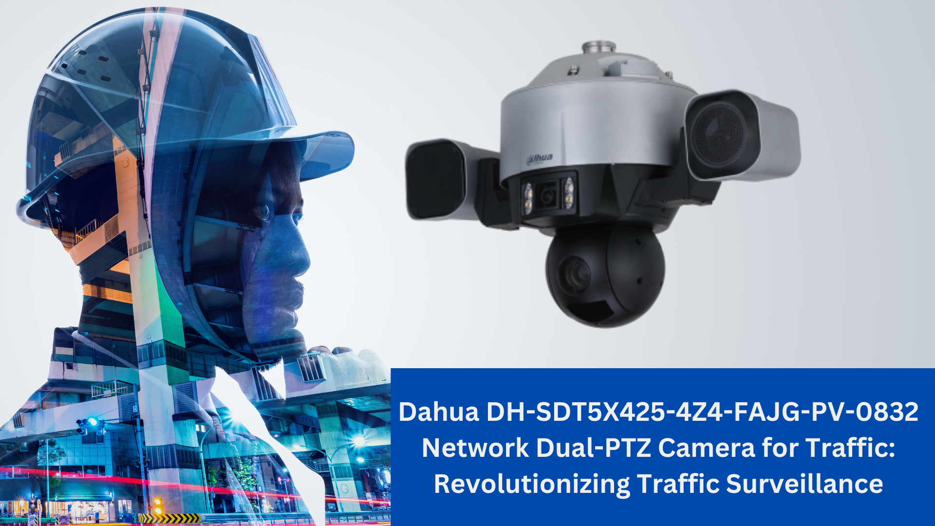 Dahua DH-SDT5X425-4Z4-FAJG-PV-0832 Network Dual-PTZ Camera for Traffic