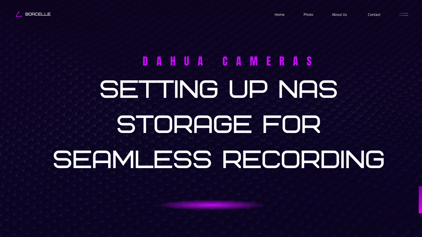 DAHUA NETWORK CAMERAS: Setting Up NAS Storage for Seamless Recording