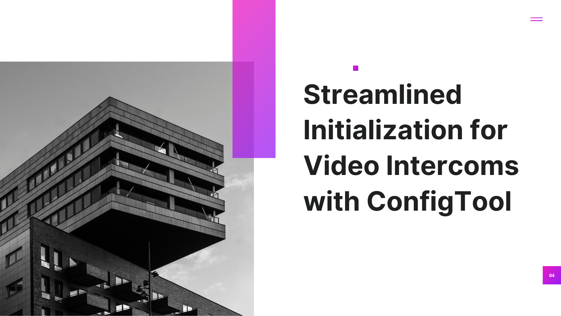 Inicialización optimizada para intercomunicadores de vídeo con ConfigTool