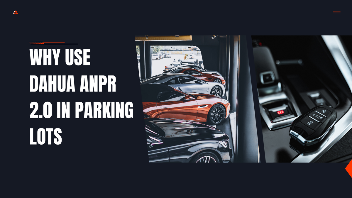 CCTV-MALL: Why Use Dahua ANPR 2.0 in Parking Lots