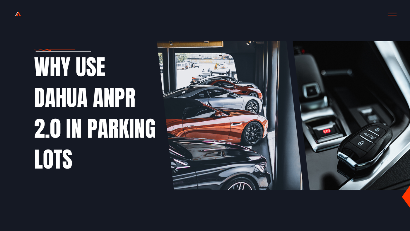 CCTV-MALL: Why Use Dahua ANPR 2.0 in Parking Lots